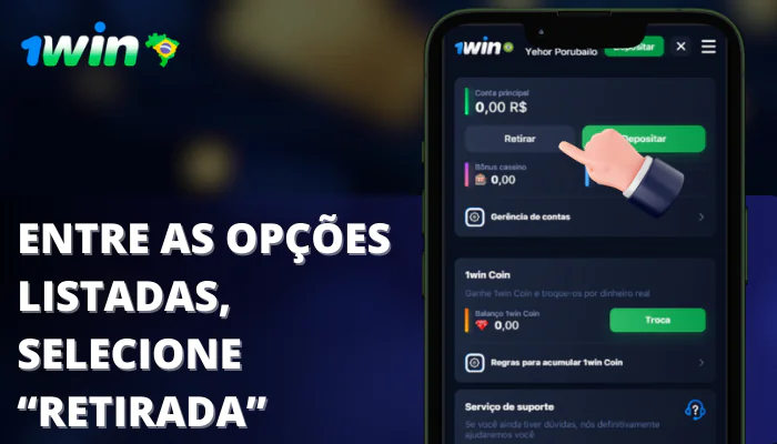 Etapa 4 retirada Entre as opções listadas, selecione “Retirada”