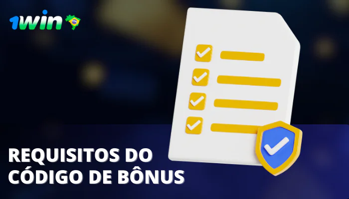 1win app Requisitos do código de bônus
